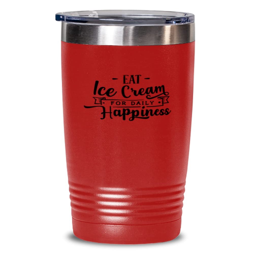 Eat Ice Cream for daily happiness - Everyday affirmations for men or women
