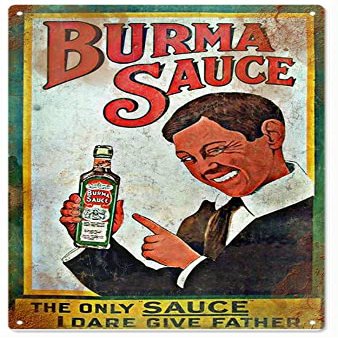 ArtFuzz Vintage Burma Sauce Sign