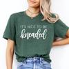 Message Therapy Shirt, Massage Therapist, Massage Gift, Its Nice to Be Kneaded, Therapist Shirt, Softstyle Unisex Tee view 3
