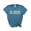 Massage Therapist Shirt, Will Massage for Chocolate Tee, Muscle Whisperer Gift, Therapy, Bella Canvas Soft-Feel Tee view 1