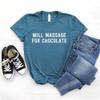 Massage Therapist Shirt, Will Massage for Chocolate Tee, Muscle Whisperer Gift, Therapy, Bella Canvas Soft-Feel Tee view 2