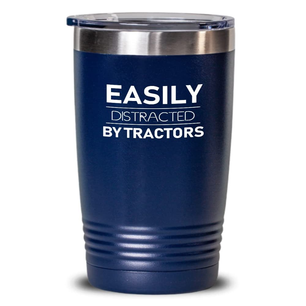 Farmer Tumbler Easily distracted by tractors Best Gift For Farmer 20oz, Blue