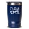 Cigar Tumbler I smoke cigars and I know things Funny Gift For Cigar Lover 20oz, Blue view 1