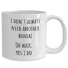 Bonsai Coffee Mug, Funny Bonsai Mug, Bonsai Tree Mug, Bonsai Collector Gift, Need Another Bonsai, Bonsai Lover Gift view 2