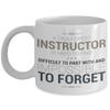 A truly great instructor| thank you appreciation gift idea| is hard to find difficult| 11oz, 15oz view 1
