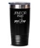 Janitor Tumbler Paid to clean your crap Best Gift For Janitor 20oz, Black view 1
