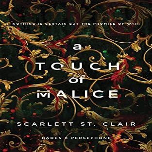 A Touch of Malice (Hades X Persephone, 3) by Scarlett St. Clair