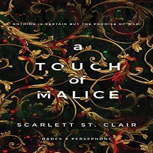 A Touch of Malice (Hades X Persephone, 3) by Scarlett St. Clair