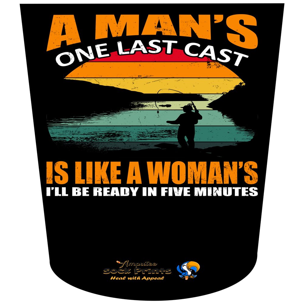 Amputee Sock "Mans last cast womans 5 min V1"