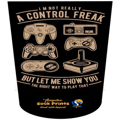 Amputee Sock "Im not a Control Freak V1"