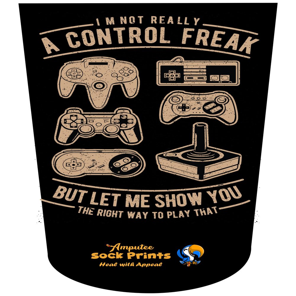 Amputee Sock "Im not a Control Freak V1"