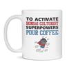 Activate Bonsai Culturist Superpowers Pour Coffee Mug, 11-Ounce White view 1