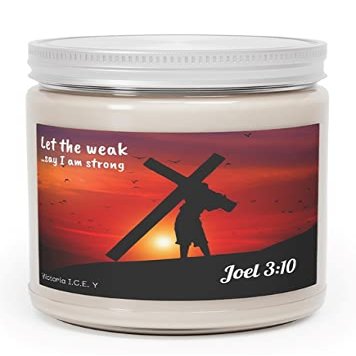 Let The Weak Say I Am Strong 7.5oz Soy Candle (Vanilla Bean)