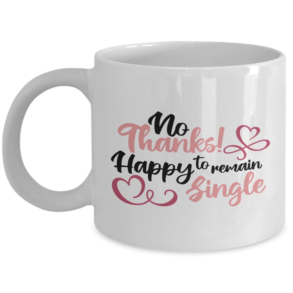 Single Friend Gift, Anti-Valentines Day Gift, Single by Choice, No Thanks, Happy to Be Single