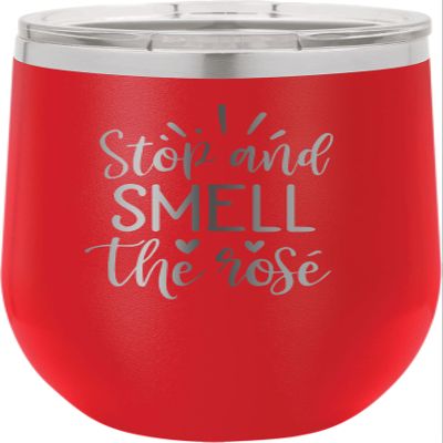 CustomGiftsNow Stop And Smell The Rose - Stainless Steel Double-Wall Insulated 12-Ounce Truck Car Travel Coffee Cup Wine Tumbler Mug with Lid
