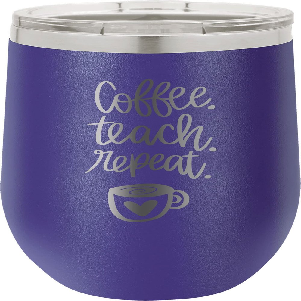 CustomGiftsNow Coffee. Teach. Repeat. - Teacher - Stainless Steel Double-Wall Insulated 12-Ounce Truck Car Travel Coffee Cup Wine Tumbler Mug with Lid