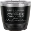 CustomGiftsNow First I Drink Coffee Then I Save The Lives -Nurse - Stainless Steel Double-Wall Insulated Tumbler 20-Ounce Truck Car Travel Coffee Cup Mug with Lid view 1