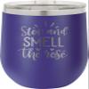 CustomGiftsNow Stop And Smell The Rose - Stainless Steel Double-Wall Insulated 12-Ounce Truck Car Travel Coffee Cup Wine Tumbler Mug with Lid view 1