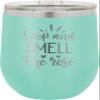 CustomGiftsNow Stop And Smell The Rose - Stainless Steel Double-Wall Insulated 12-Ounce Truck Car Travel Coffee Cup Wine Tumbler Mug with Lid view 1