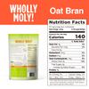Wholly Moly! Oat Bran, Instant Oatmeal, Original 400g*1 Pack, High Fiber, No Sugar Added, All Natural, Vegan Friendly view 2