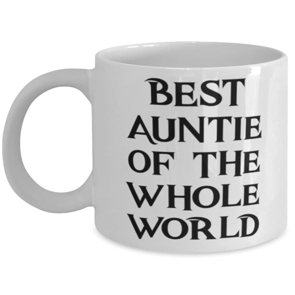 Sarcastic Aunt, Best Auntie Of The Whole World, Nice 11oz 15oz Mug For From Niece