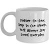 Beautiful Mother-in-law, Mother-In-Law, Deep In Our Hearts, You'll Always Stay Loved, Cheap 11oz 15oz Mug For Mom From Daughter view 1