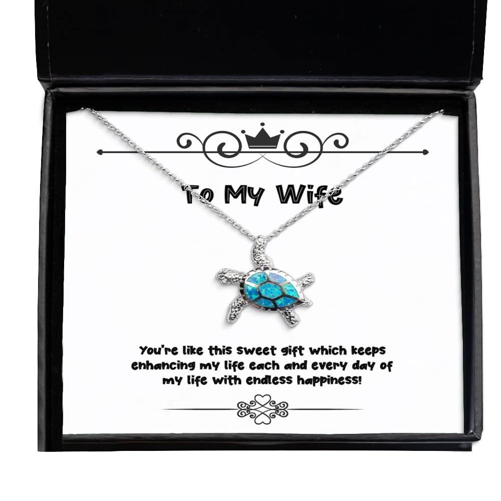 Take Thai Real Origin Cool Wife, You're Like This Sweet which Keeps Enhancing My Life Each and Every Day of My!, Wife Opal Turtle Necklace from Husband