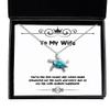 Take Thai Real Origin Cool Wife, You're Like This Sweet which Keeps Enhancing My Life Each and Every Day of My!, Wife Opal Turtle Necklace from Husband view 1