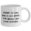 Beautiful Mother-in-law, Mother-In-Law, Deep In Our Hearts, You'll Always Stay Loved, Cheap 11oz 15oz Mug For Mom From Daughter view 2