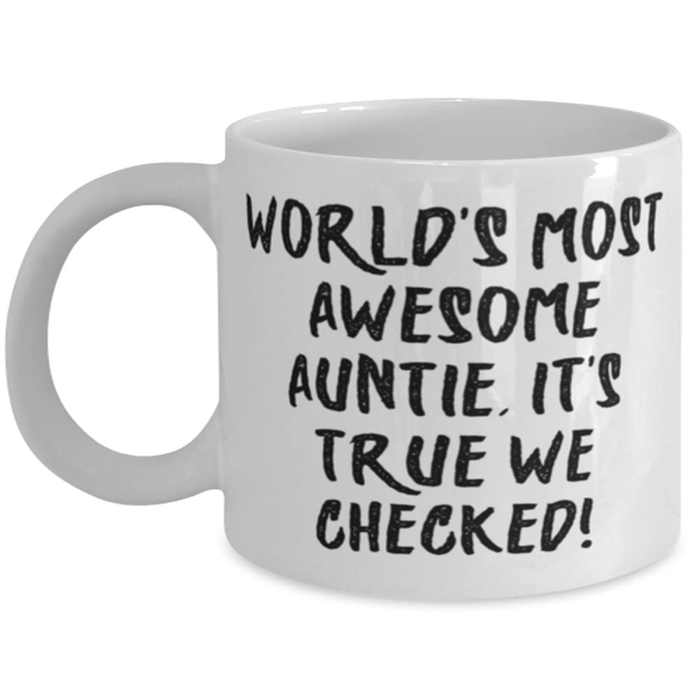 Fun Aunt, World's Most Awesome Auntie, It's True We Checked!, Cheap 11oz 15oz Mug For From Niece