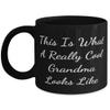 Cheap Grandma, This Is What A Really Cool Grandma Looks Like, Mother's Day 11oz 15oz Mug For Grandma view 1