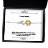 Joke Wife, with You, Each Day Seems New and exciting Because It's Filled with so Much, New Sunflower Bracelet for Wife from Husband view 1