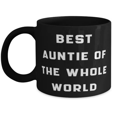 Brilliant Aunt, Best Auntie Of The Whole World, Aunt 11oz 15oz Mug From Niece