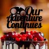 ArogGeld Our Adventure Continues Cake Topper Durable Acrylic Happy Birthday Topper Customized Men Women Any Age Name Happy Birthday Cake Bunting Decor For Birthday Wedding Anniversary Party view 4