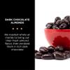 Dark Chocolate Covered Almonds | 15 Oz Bag | Crunchy Snack Nuts | Roasted Chocolate Covered Nuts | Office Candy Snack, Gourmet Party Favor & Gift Basket Filler view 4