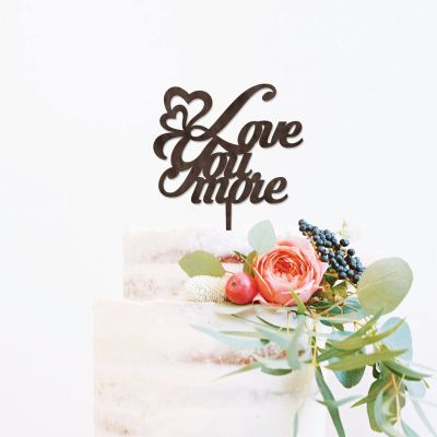 Love You More Brown Wood Wedding Cake Topper Mr And Mrs Engagement Cake Topper Gold Cake Topper for Wedding Personalized Wedding Cake Topper Funny Cake Toppers for Wedding