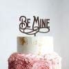 Be Mine Brown Wood Wedding Cake Topper Mr And Mrs Wedding Cake Topper Gold Wedding Cake Topper Personalized Cake Topper Funny Cake Toppers for Wedding view 4