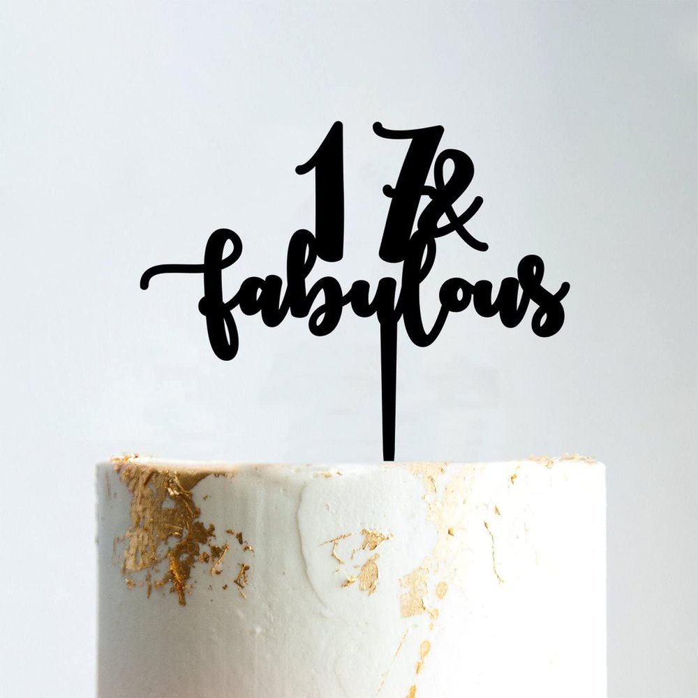 17 & Fabulous Cake Toppers Black Acrylic 17th Birthday Cake Decorations Supplies Happy Birthday Cake Topper Customized Age Birthday Cake Decoration Birthday Anniversary Party Decorations