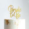 Bride to Be Gold Glitter Wedding Cake Topper Wedding Mr & Mrs Cake Topper Gold Cake Topper for Wedding Personalized Wedding Cake Topper Funny Cake Toppers for Wedding view 4