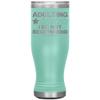 Adulting, I Do Not Recommend 12oz, 20oz, & 30oz Tumblers (20 oz BOHO, Teal) view 1