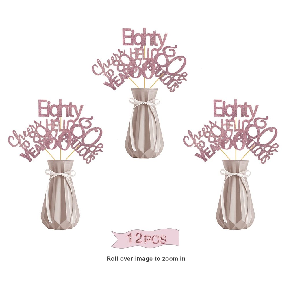 12 Pcs Glitter Rosegold 80th Birthday Party Decoration - Hello 80 - Cheers To 80 Years - Eighty - 80 & Fabulous - Happy Eighty Birthday Centerpiece Sticks Flower Toppers Table Toppers