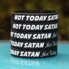 SayitBands 3 of Not Today Satan, Not Today Bracelet Wristbands view 2