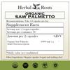 Herbal Roots Organic Saw Palmetto Capsules | 1,000mg per Serving | 60 Organic Vegan Capsules view 2