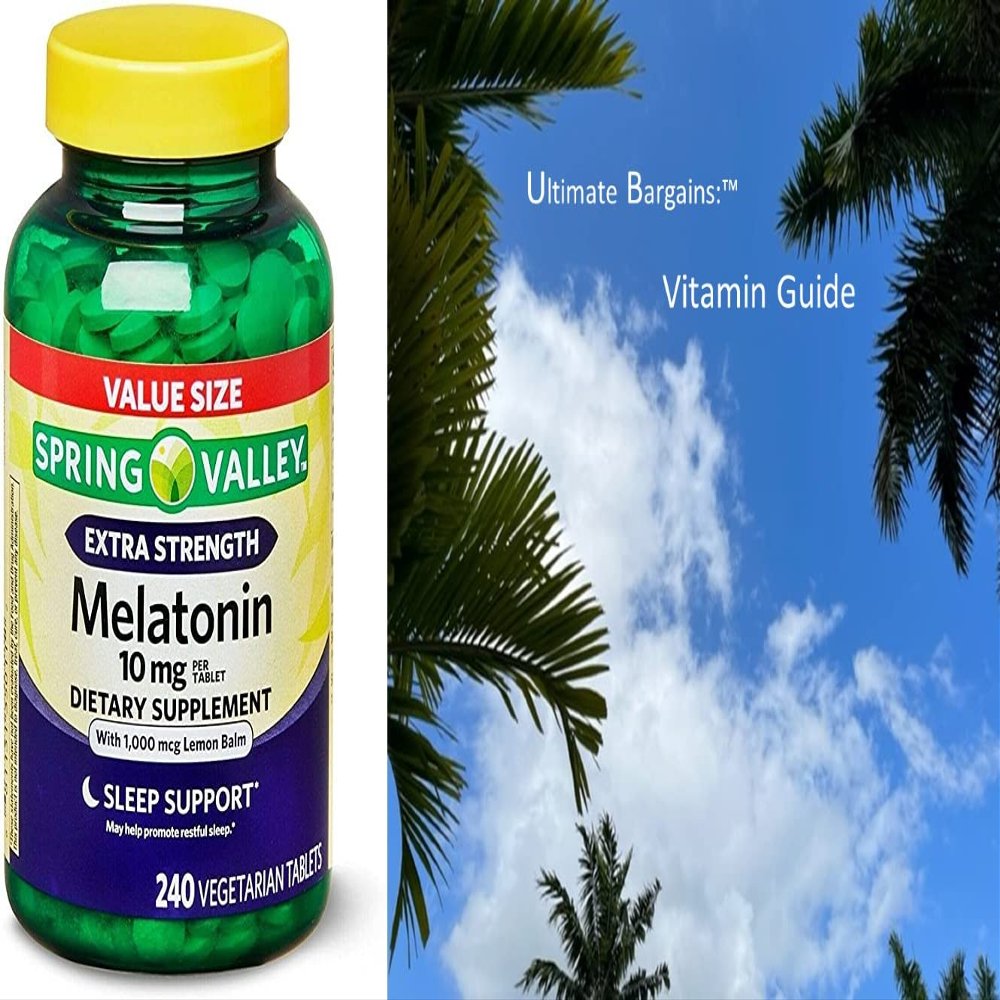 2 Set: Spring Health Spring Valley Extra Strength Melatonin 10 mg with Lemon Balm, Sleep Support, 240 Tablets + Your Vitamin Guide