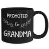 Pregnancy announcement grandparents, Grandma To Be, Pregnancy Reveal Idea For Baby Announcement, Promoted to Grandma Black 11oz 15oz view 2