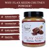 Flavour Drum Flax Seed Chutney Powder,7 oz (200 g) | Podi | Healthy | Fresh and Tasty | view 3