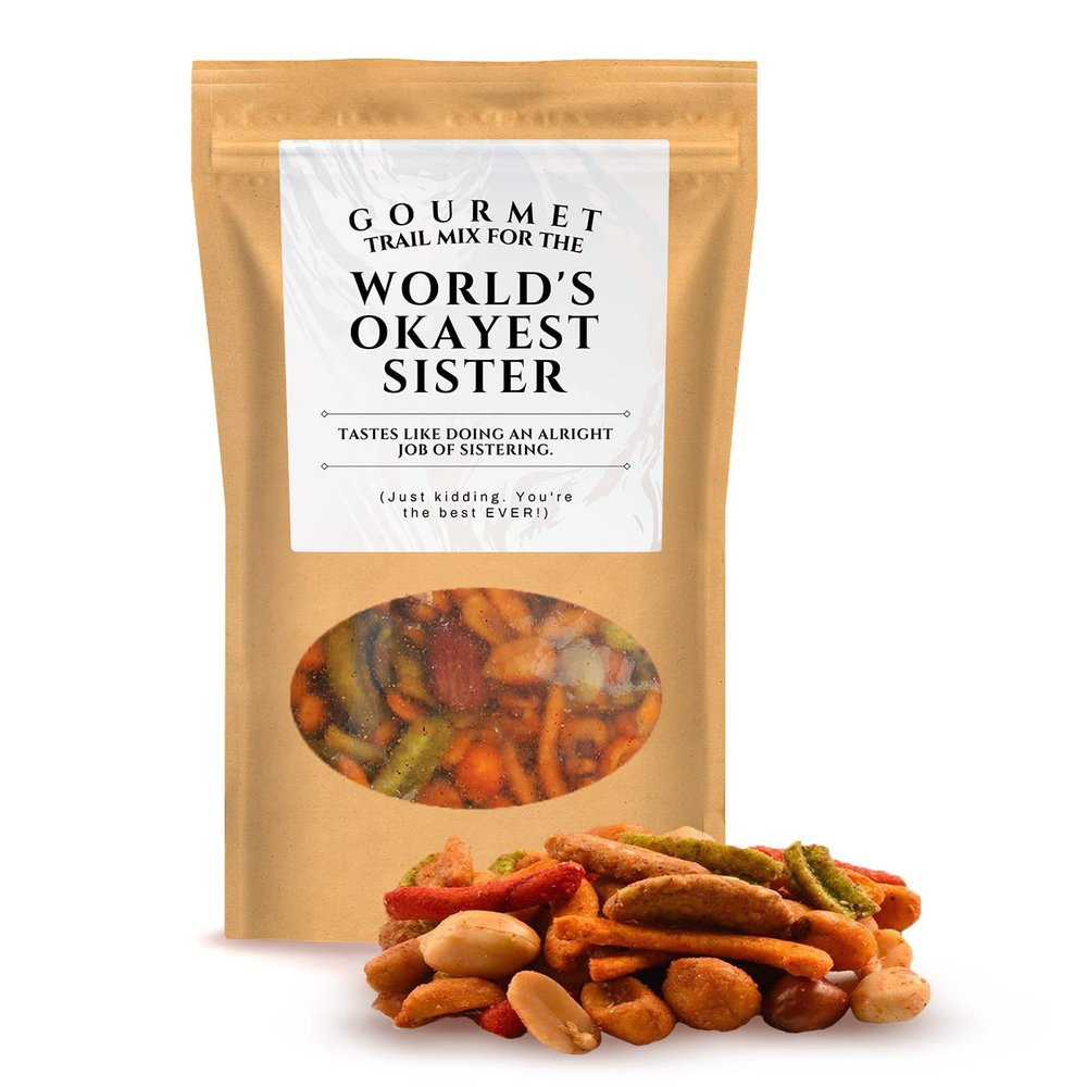 Kepperton Okayest Sister Trail Mix - Gourmet Snacks for Womens Gift Basket, Funny Sister Gag Gift from Brother, Stocking Stuffers, Crunchy Spicy Salty Snack Blend