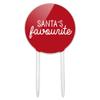 Acrylic Santa's Favourite Cake Topper Party Decoration for Wedding Anniversary Birthday Graduation view 1