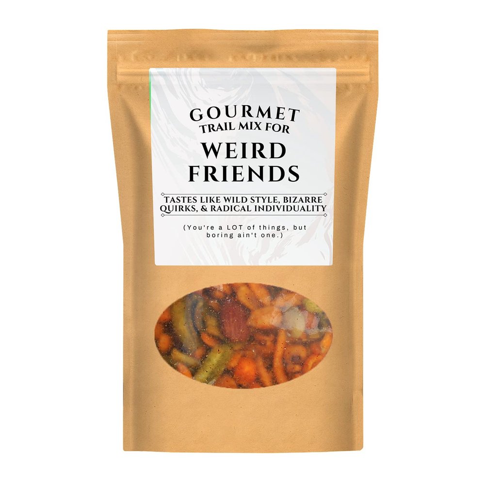 Weird Friends Gourmet Trail Mix - Premium Snack Blend for Womens Gift Basket, Stocking Stuffers, Gourmet Gift Basket Filler, Valentines for Friends, BFF Bestie Gift Ideas