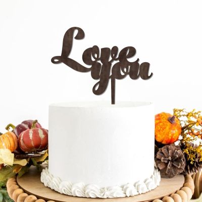 Love You Cake Topper, Rustic Wedding Cake Topper, Vow Renewal Cake Topper,Anniversary Cake Topper,Best Wedding Party Supplies , Wooden Brown